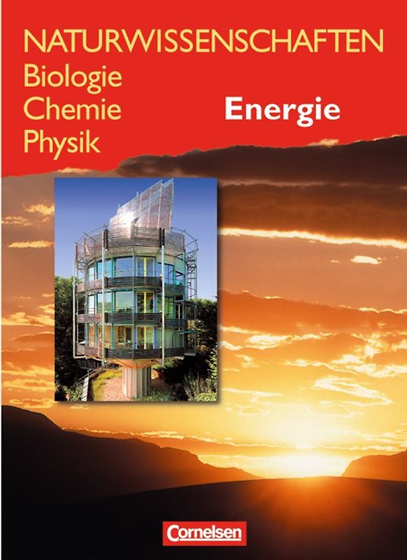 Naturwissenschaften Biologie - Chemie - Physik - Westliche Bundesländer / Energie