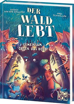 Der Wald lebt! (Band 1) - Gemeinsam gegen das Böse