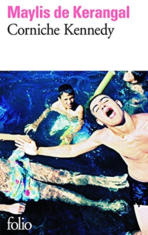 Corniche Kennedy (Folio) - Kerangal, Maylis