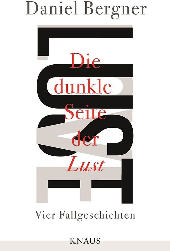 Die dunkle Seite der Lust