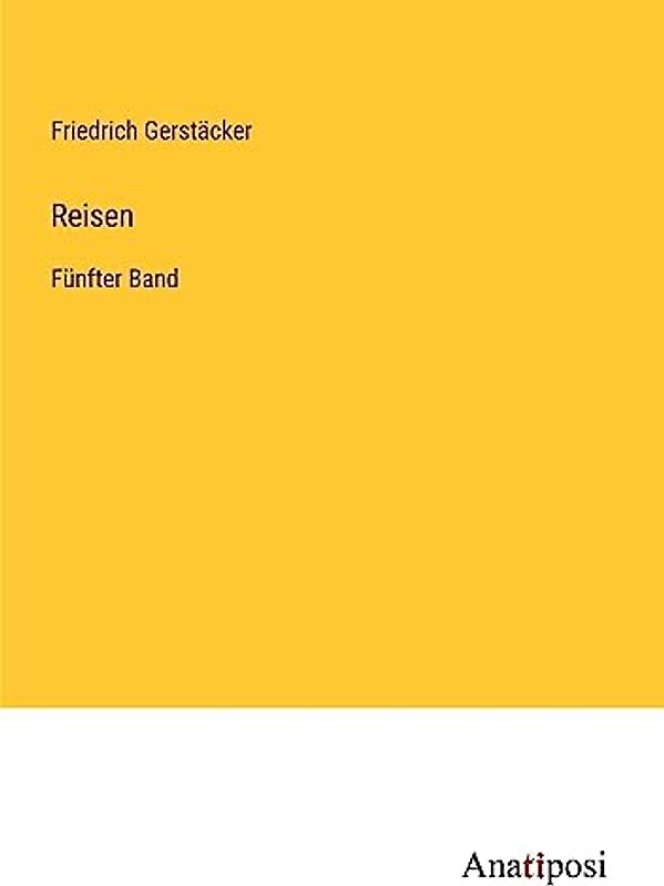 Reisen: Fünfter Band