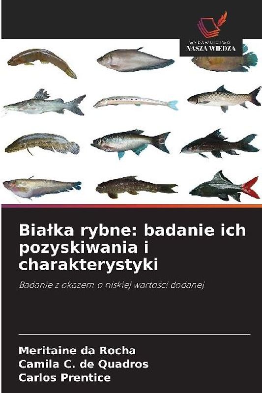 Bia¿ka rybne: badanie ich pozyskiwania i charakterystyki