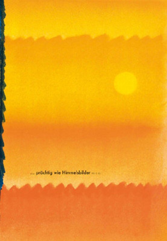 ... prächtig wie Himmelsbilder Hld 6 4b