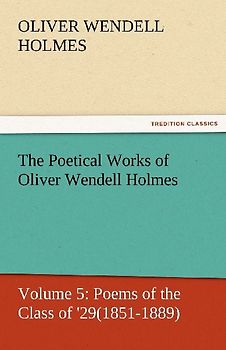 The Poetical Works of Oliver Wendell Holmes