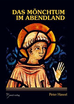 Das Mönchtum im Abendland