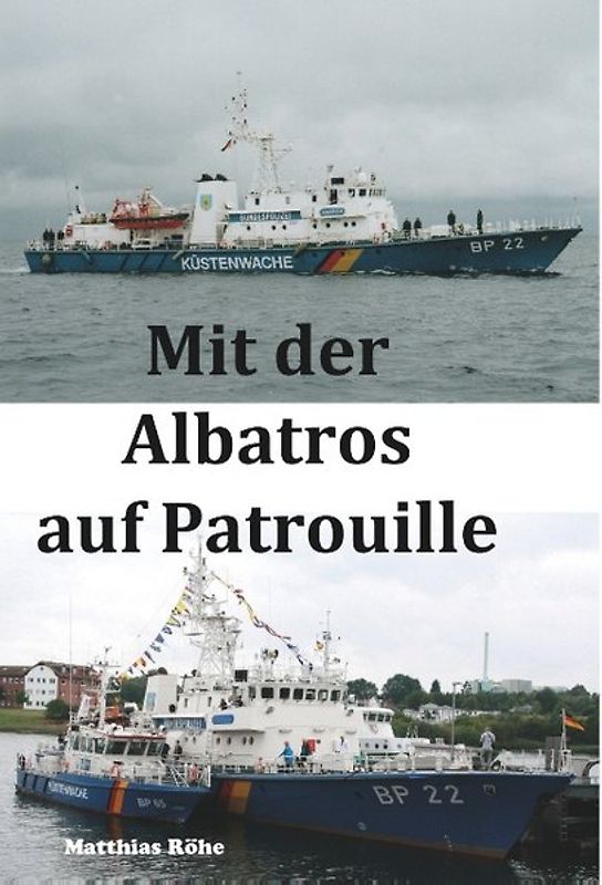 Mit der Albatros auf Patrouille