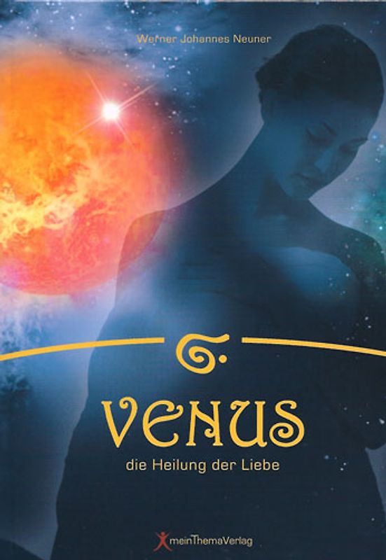 Venus - Die Heilung der Liebe