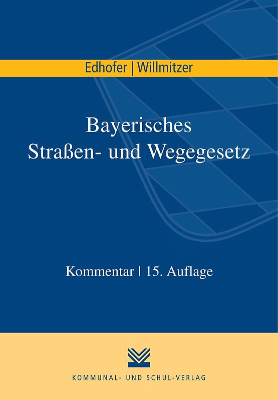Bayerisches Straßen- und Wegegesetz