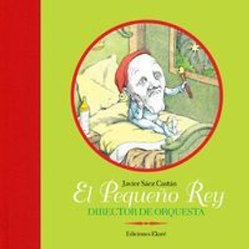 El pequeño rey : director de orquesta