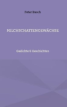 Milchschattengewächse