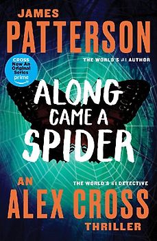 Along Came a Spider (Alex Cross Novels) - James Patterson