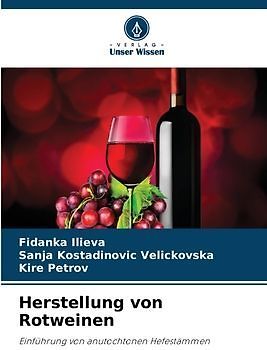 Herstellung von Rotweinen