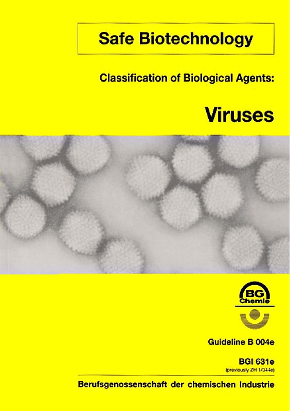 B 004e - Classification of Biological Agents: Viruses (BGI 631e)