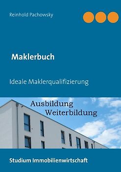 Maklerbuch. Ausbildung-Weiterbildung