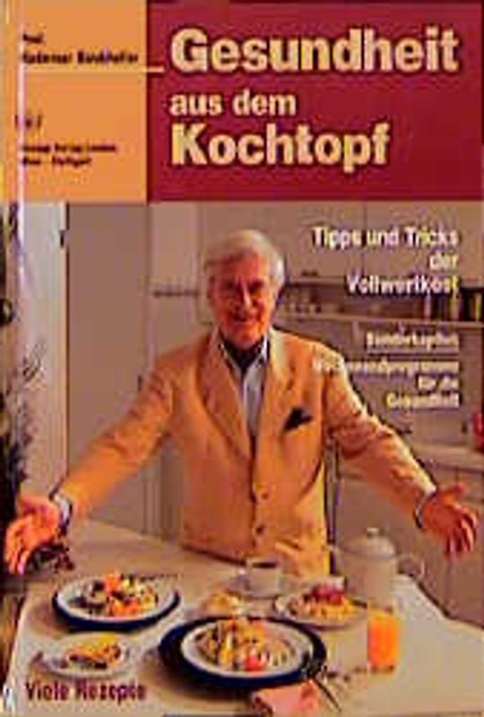 Gesundheit aus dem Kochtopf