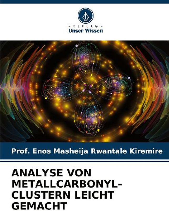 ANALYSE VON METALLCARBONYL-CLUSTERN LEICHT GEMACHT