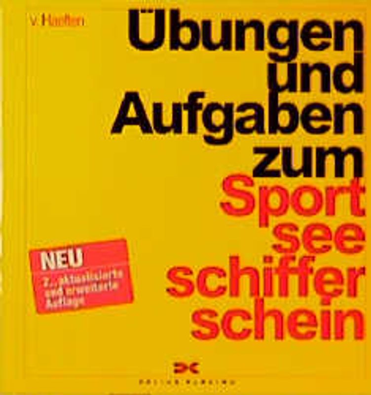 Übungen und Aufgaben zum Sportseeschifferschein