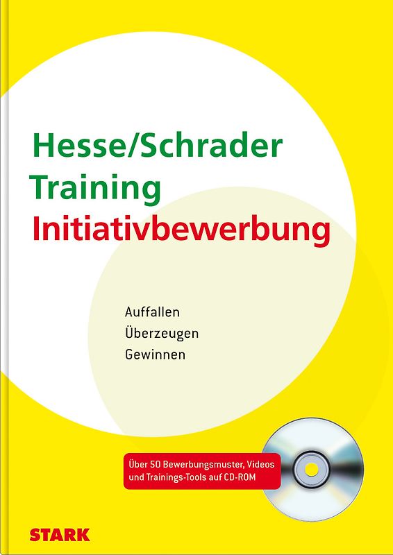 Hesse/Schrader: Training Initiativbewerbung