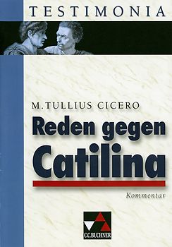 Testimonia / Cicero, Reden gegen Catilina, Kommentar. zu Cicero, Reden gegen Catilina