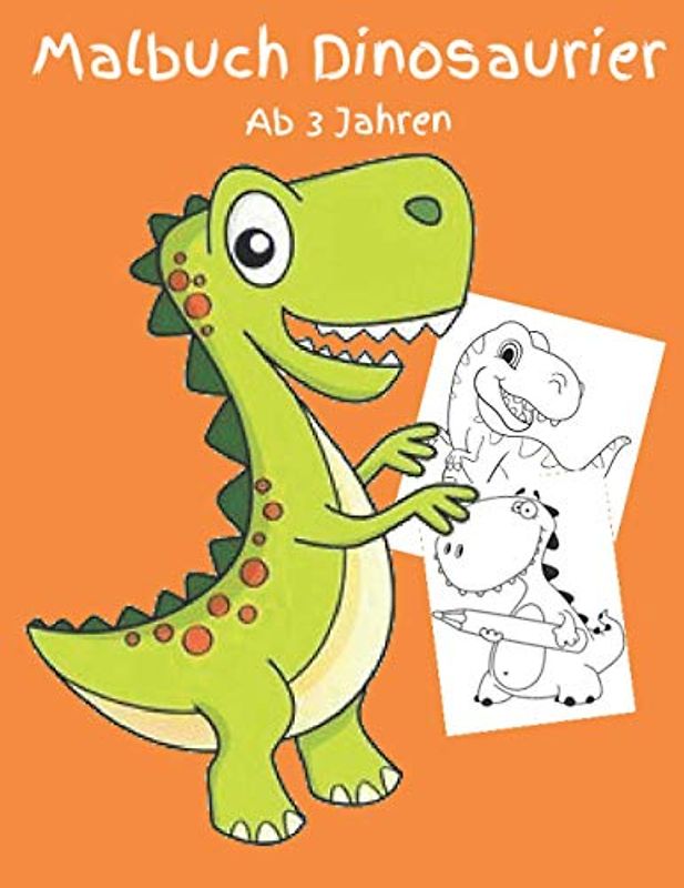 Malbuch Dinosaurier ab 3 Jahren: Dinosaurier-Malbuch, Malbuch für Jungen mit Dinosauriern zum Ausmalen, Das Dino Malbuch Für Den Kindergarten, Kinderbuch Dinosaurier Malbuch ab 3, Dino Malbuch.