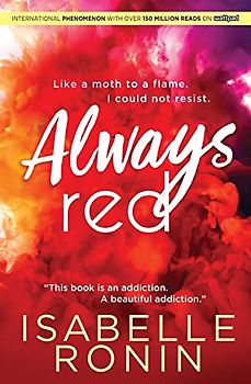 Always Red: An Angsty College New Adult Romance from a Wattpad Megastar (Chasing Red, 2)