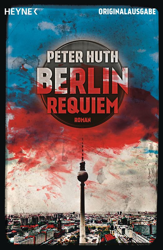 Berlin Requiem. Roman