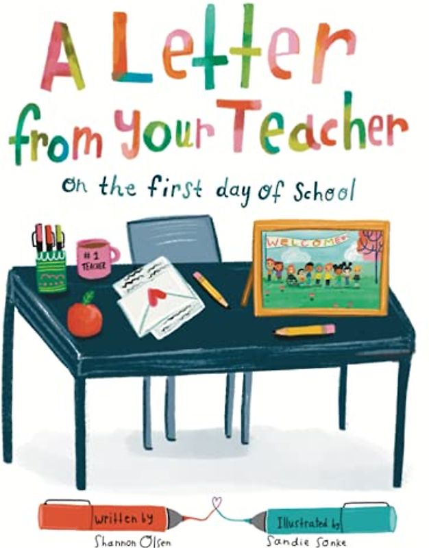 A Letter From Your Teacher: On the First Day of School