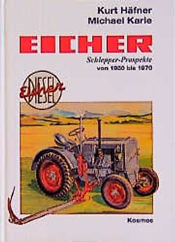 Eicher-Schlepper-Prospekte von 1950 bis 1970