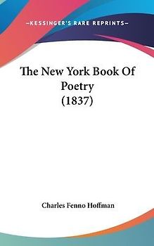 The New York Book Of Poetry (1837)