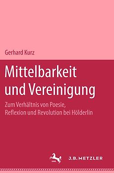 Mittelbarkeit und Vereinigung