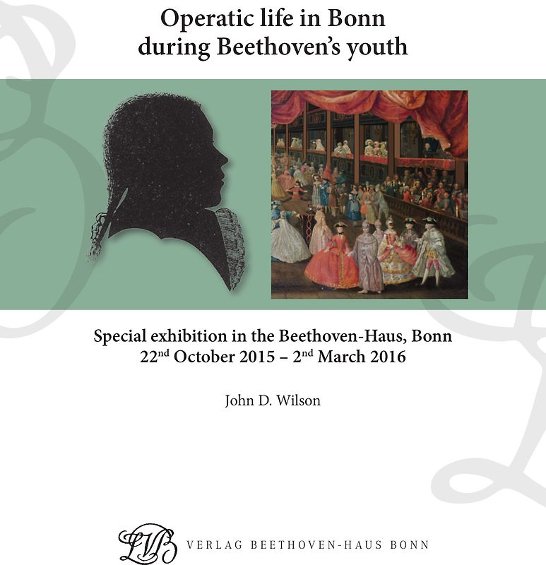 Operatic life in Bonn during Beethoven's youth