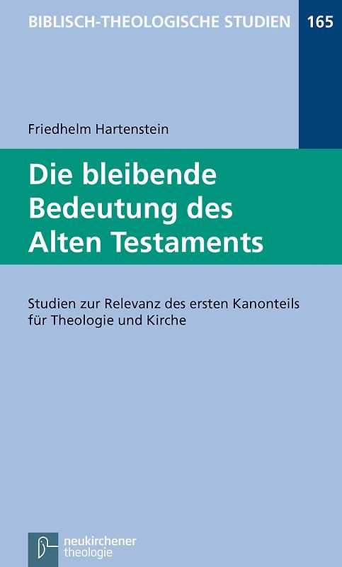 Die bleibende Bedeutung des Alten Testaments