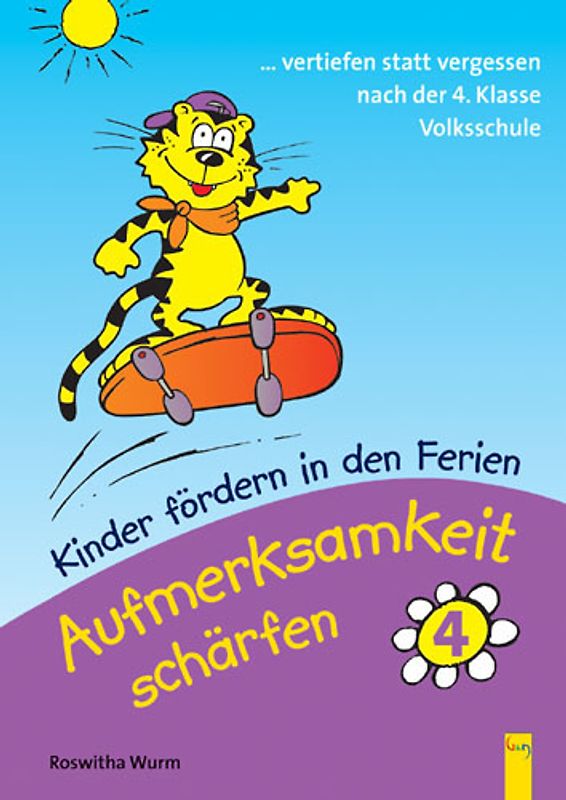 Kinder fördern in den Ferien - Aufmerksamkeit schärfen. Wahrnehmungstraining / Aufmerksamkeit schärfen 4. Wahrnehmungstraining 4. Klasse