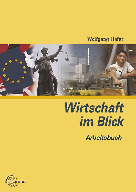 Arbeitsbuch Wirtschaft im Blick