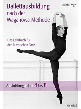 Ballettausbildung nach der Waganowa-Methode
