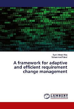 A framework for adaptive and efficient requirement change management