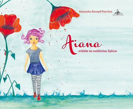 Aiana erblüht im weiblichen Zyklus