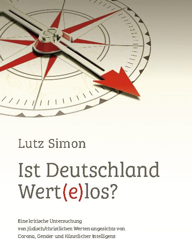Ist Deutschland wert(e)los?