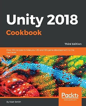 Unity 2018 Cookbook