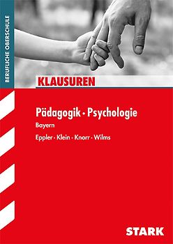STARK Klausuren FOS/BOS - Pädagogik/Psychologie - Bayern