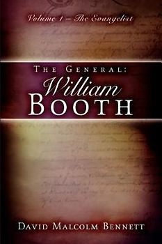 The General: William Booth