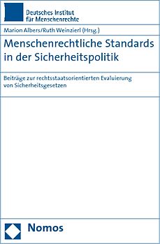 Menschenrechtliche Standards in der Sicherheitspolitik