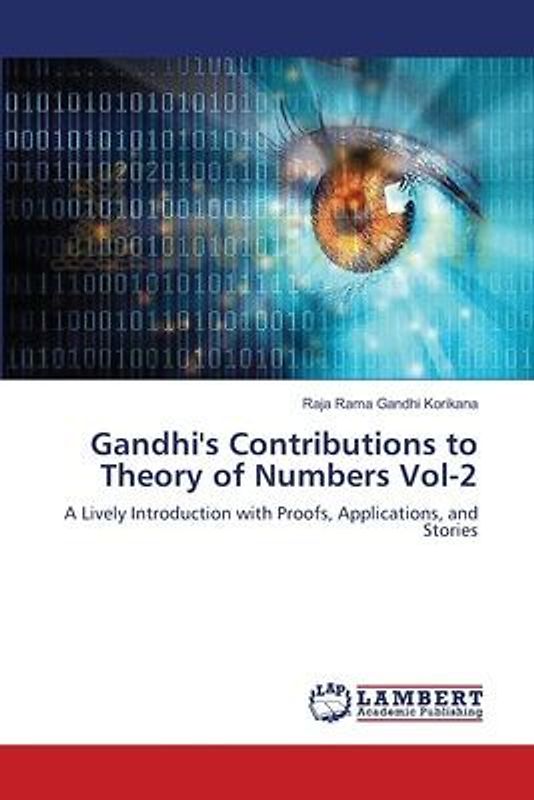 Gandhi's Contributions to Theory of Numbers Vol-2