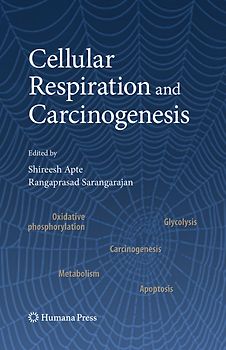 Cellular Respiration and Carcinogenesis