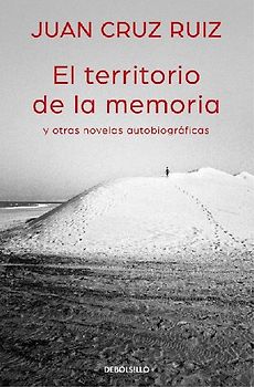 El territorio de la memoria y otras novelas autobiográficas