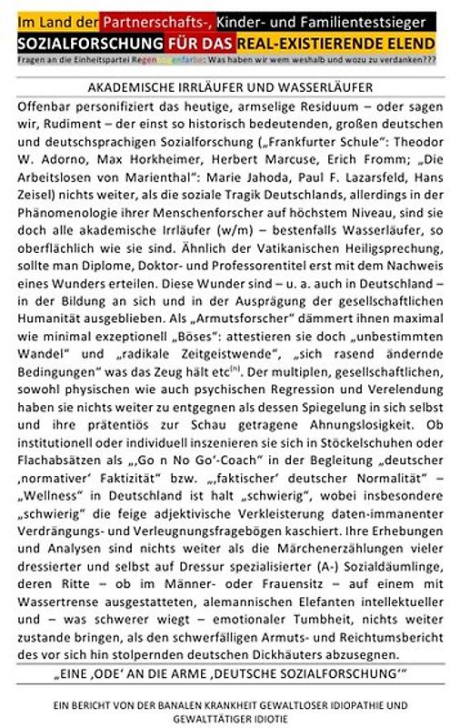 „SOZIALFORSCHUNG“ FÜR DAS REAL-EXISTIERENDE ELEND - Im Land der Partnerschafts-, Kinder- und Familientestsieger