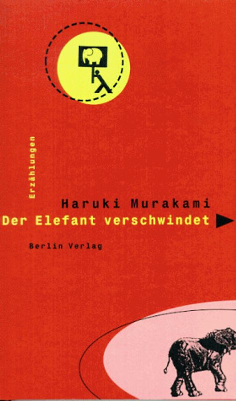 Der Elefant verschwindet. Kurzgeschichten