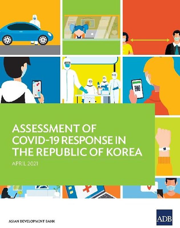 Assessment of COVID-19 Response in the Republic of Korea