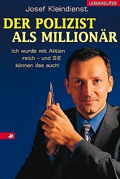 Der Polizist als Millionär