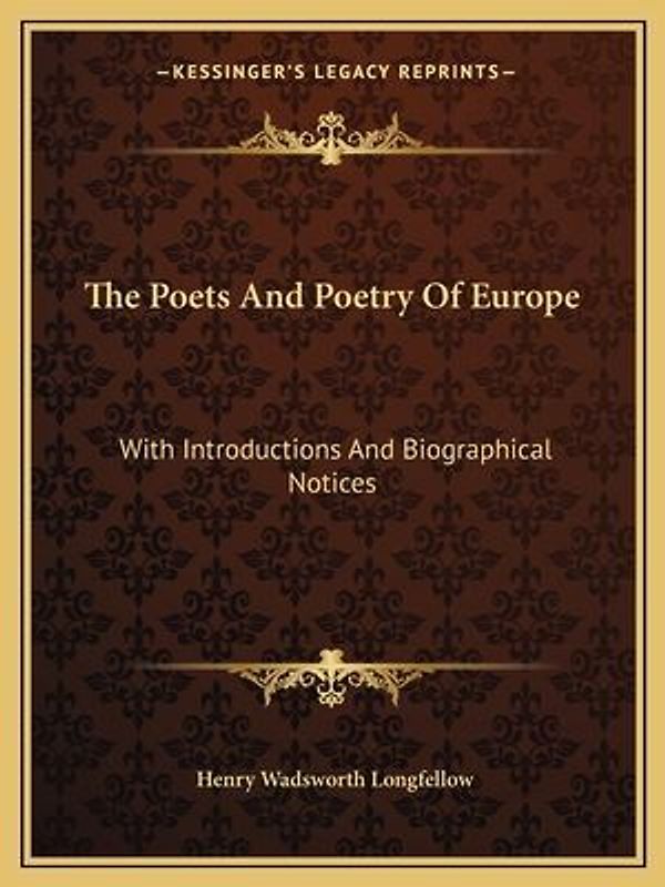 The Poets and Poetry of Europe